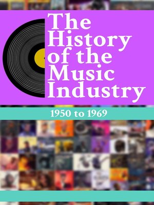 cover image of The History of the Music Industry